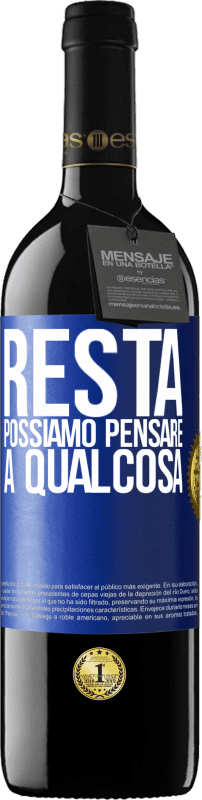 39,95 € Spedizione Gratuita | Vino rosso Edizione RED MBE Riserva Resta, possiamo pensare a qualcosa Etichetta Blu. Etichetta personalizzabile Riserva 12 Mesi Raccogliere 2015 Tempranillo