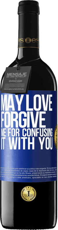 39,95 € Free Shipping | Red Wine RED Edition MBE Reserve May love forgive me for confusing it with you Blue Label. Customizable label Reserve 12 Months Harvest 2015 Tempranillo