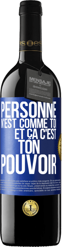 39,95 € Envoi gratuit | Vin rouge Édition RED MBE Réserve Personne n'est comme toi et ça c'est ton pouvoir Étiquette Bleue. Étiquette personnalisable Réserve 12 Mois Récolte 2015 Tempranillo