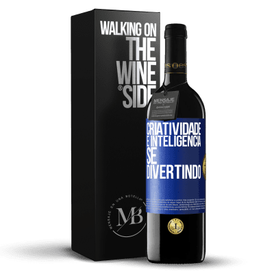 «Criatividade é inteligência se divertindo» Edição RED MBE Reserva