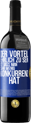 39,95 € Kostenloser Versand | Rotwein RED Ausgabe MBE Reserve Der Vorteil, ehrlich zu sein, ist dass man sehr wenig Konkurrenz hat Blaue Markierung. Anpassbares Etikett Reserve 12 Monate Ernte 2015 Tempranillo