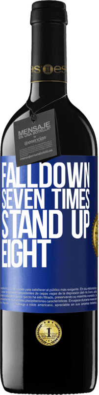 39,95 € Бесплатная доставка | Красное вино Издание RED MBE Бронировать Falldown seven times. Stand up eight Синяя метка. Настраиваемая этикетка Бронировать 12 Месяцы Урожай 2016 Tempranillo