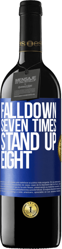 39,95 € Spedizione Gratuita | Vino rosso Edizione RED MBE Riserva Falldown seven times. Stand up eight Etichetta Blu. Etichetta personalizzabile Riserva 12 Mesi Raccogliere 2016 Tempranillo