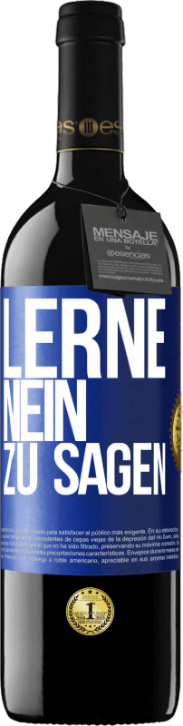 39,95 € Kostenloser Versand | Rotwein RED Ausgabe MBE Reserve Lerne, nein zu sagen Blaue Markierung. Anpassbares Etikett Reserve 12 Monate Ernte 2015 Tempranillo