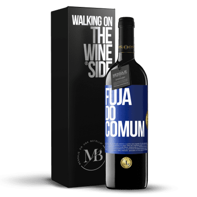 «Fuja do comum» Edição RED MBE Reserva