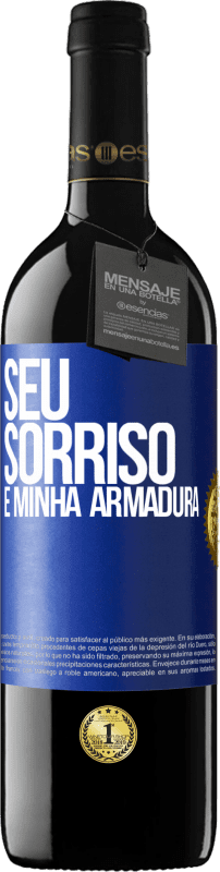 39,95 € Envio grátis | Vinho tinto Edição RED MBE Reserva Seu sorriso é minha armadura Etiqueta Azul. Etiqueta personalizável Reserva 12 Meses Colheita 2015 Tempranillo