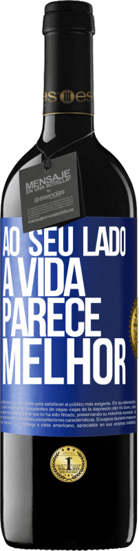 39,95 € Envio grátis | Vinho tinto Edição RED MBE Reserva Ao seu lado, a vida parece melhor Etiqueta Azul. Etiqueta personalizável Reserva 12 Meses Colheita 2016 Tempranillo