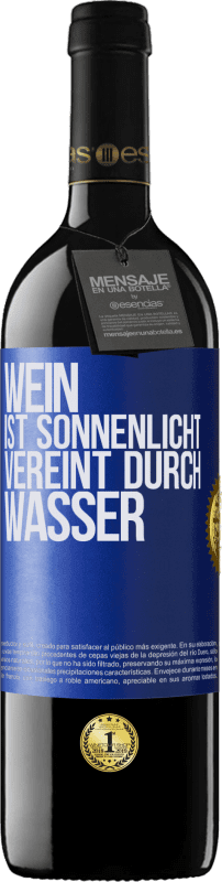 39,95 € Kostenloser Versand | Rotwein RED Ausgabe MBE Reserve Wein ist Sonnenlicht, vereint durch Wasser Blaue Markierung. Anpassbares Etikett Reserve 12 Monate Ernte 2015 Tempranillo