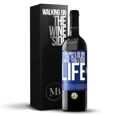 «You always go back to the old places where you loved life» RED Edition MBE Reserve