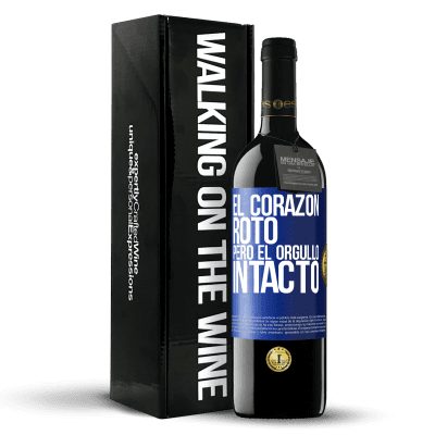 «El corazón, roto. Pero el orgullo intacto» Edición RED MBE Reserva