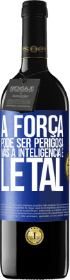 39,95 € Envio grátis | Vinho tinto Edição RED MBE Reserva A força pode ser perigosa, mas a inteligência é letal Etiqueta Azul. Etiqueta personalizável Reserva 12 Meses Colheita 2014 Tempranillo