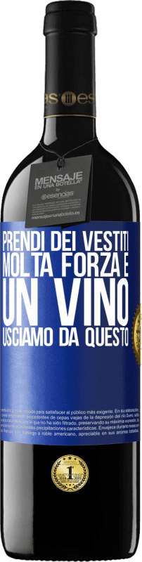 39,95 € Spedizione Gratuita | Vino rosso Edizione RED MBE Riserva Prendi dei vestiti, molta forza e un vino. Usciamo da questo Etichetta Blu. Etichetta personalizzabile Riserva 12 Mesi Raccogliere 2016 Tempranillo