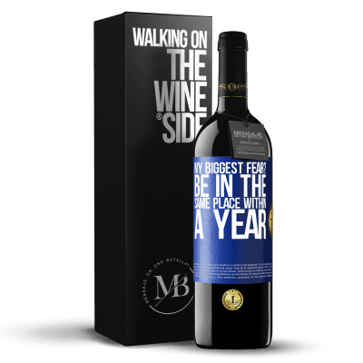 «my biggest fear? Be in the same place within a year» RED Edition MBE Reserve