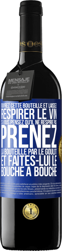 39,95 € Envoi gratuit | Vin rouge Édition RED MBE Réserve Ouvrez cette bouteille et laissez respirer le vin. Si vous pensez qu'il ne respire pas prenez la bouteille par le goulot et fait Étiquette Bleue. Étiquette personnalisable Réserve 12 Mois Récolte 2015 Tempranillo