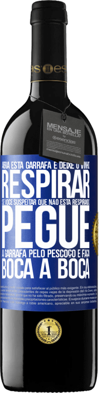 39,95 € Envio grátis | Vinho tinto Edição RED MBE Reserva Abra esta garrafa e deixe o vinho respirar. Se você suspeitar que não está respirando, pegue a garrafa pelo pescoço e faça Etiqueta Azul. Etiqueta personalizável Reserva 12 Meses Colheita 2016 Tempranillo