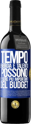 39,95 € Spedizione Gratuita | Vino rosso Edizione RED MBE Riserva Tempo, energia e talento possono essere più importanti del budget Etichetta Blu. Etichetta personalizzabile Riserva 12 Mesi Raccogliere 2015 Tempranillo