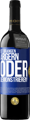 39,95 € Kostenloser Versand | Rotwein RED Ausgabe MBE Reserve Ist drängen ärgern oder demonstrieren? Blaue Markierung. Anpassbares Etikett Reserve 12 Monate Ernte 2014 Tempranillo