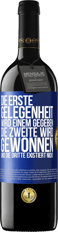 39,95 € Kostenloser Versand | Rotwein RED Ausgabe MBE Reserve Die erste Gelegenheit wird einem gegeben, die Zweite wird gewonnen und die Dritte existiert nicht Blaue Markierung. Anpassbares Etikett Reserve 12 Monate Ernte 2015 Tempranillo