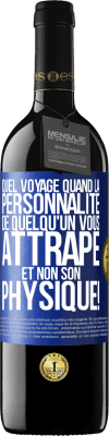 39,95 € Envoi gratuit | Vin rouge Édition RED MBE Réserve Quel voyage quand la personnalité de quelqu'un vous attrape et non son physique! Étiquette Bleue. Étiquette personnalisable Réserve 12 Mois Récolte 2015 Tempranillo