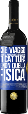 39,95 € Spedizione Gratuita | Vino rosso Edizione RED MBE Riserva che viaggio quando la personalità di qualcuno ti cattura e non quella fisica! Etichetta Blu. Etichetta personalizzabile Riserva 12 Mesi Raccogliere 2014 Tempranillo