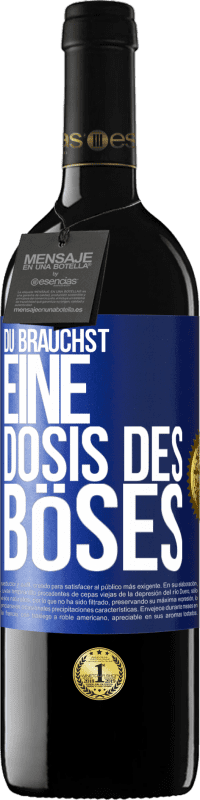 39,95 € Kostenloser Versand | Rotwein RED Ausgabe MBE Reserve Du brauchst eine Dosis des Böses Blaue Markierung. Anpassbares Etikett Reserve 12 Monate Ernte 2015 Tempranillo