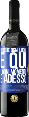 39,95 € Spedizione Gratuita | Vino rosso Edizione RED MBE Riserva Perché ogni luogo è qui e ogni momento è adesso Etichetta Blu. Etichetta personalizzabile Riserva 12 Mesi Raccogliere 2015 Tempranillo