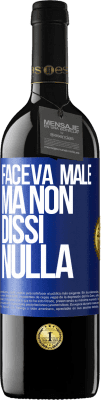 39,95 € Spedizione Gratuita | Vino rosso Edizione RED MBE Riserva Faceva male, ma non dissi nulla Etichetta Blu. Etichetta personalizzabile Riserva 12 Mesi Raccogliere 2016 Tempranillo