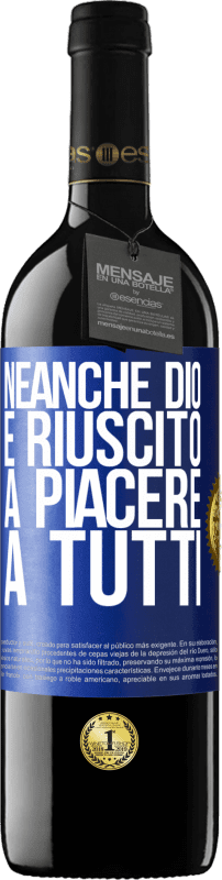 39,95 € Spedizione Gratuita | Vino rosso Edizione RED MBE Riserva Neanche Dio è riuscito a piacere a tutti Etichetta Blu. Etichetta personalizzabile Riserva 12 Mesi Raccogliere 2016 Tempranillo