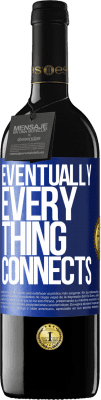 39,95 € Spedizione Gratuita | Vino rosso Edizione RED MBE Riserva Eventually, everything connects Etichetta Blu. Etichetta personalizzabile Riserva 12 Mesi Raccogliere 2016 Tempranillo