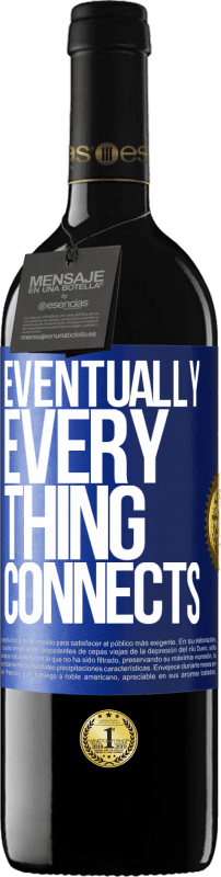 39,95 € Spedizione Gratuita | Vino rosso Edizione RED MBE Riserva Eventually, everything connects Etichetta Blu. Etichetta personalizzabile Riserva 12 Mesi Raccogliere 2015 Tempranillo