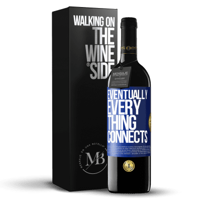 «Eventually, everything connects» Edizione RED MBE Riserva