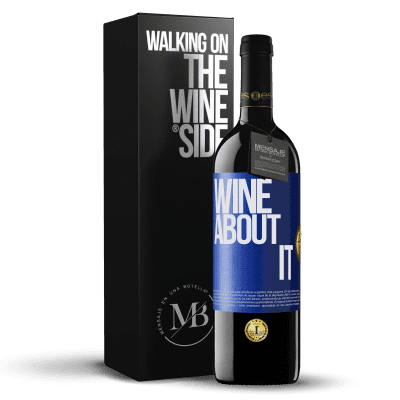 «Wine about it» RED Ausgabe MBE Reserve