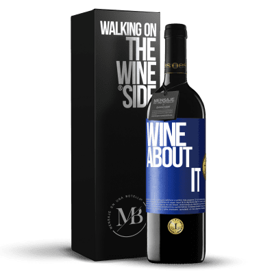 «Wine about it» Edizione RED MBE Riserva