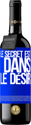 39,95 € Envoi gratuit | Vin rouge Édition RED MBE Réserve Le secret est dans le désir Étiquette Bleue. Étiquette personnalisable Réserve 12 Mois Récolte 2016 Tempranillo