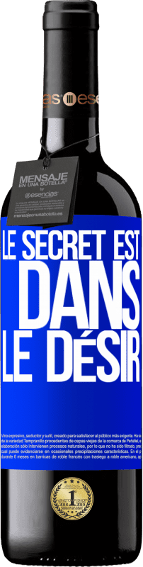 39,95 € Envoi gratuit | Vin rouge Édition RED MBE Réserve Le secret est dans le désir Étiquette Bleue. Étiquette personnalisable Réserve 12 Mois Récolte 2015 Tempranillo