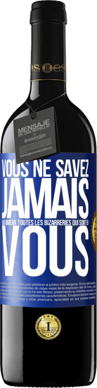 39,95 € Envoi gratuit | Vin rouge Édition RED MBE Réserve Vous ne savez jamais qui aimera toutes les bizarreries qui sont en vous Étiquette Bleue. Étiquette personnalisable Réserve 12 Mois Récolte 2015 Tempranillo