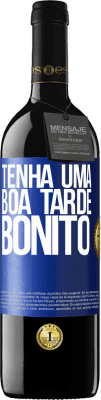 39,95 € Envio grátis | Vinho tinto Edição RED MBE Reserva Tenha uma boa tarde, bonito Etiqueta Azul. Etiqueta personalizável Reserva 12 Meses Colheita 2015 Tempranillo