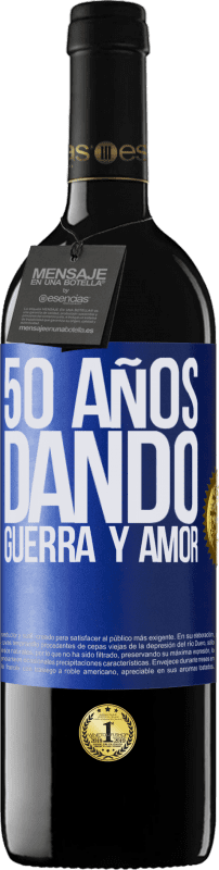 39,95 € Envío gratis | Vino Tinto Edición RED MBE Reserva 50 años dando guerra y amor Etiqueta Azul. Etiqueta personalizable Reserva 12 Meses Cosecha 2015 Tempranillo