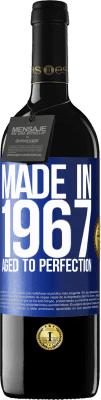 39,95 € Free Shipping | Red Wine RED Edition MBE Reserve Made in 1967. Aged to perfection Blue Label. Customizable label Reserve 12 Months Harvest 2016 Tempranillo