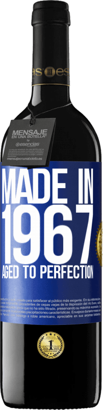 39,95 € Free Shipping | Red Wine RED Edition MBE Reserve Made in 1967. Aged to perfection Blue Label. Customizable label Reserve 12 Months Harvest 2015 Tempranillo