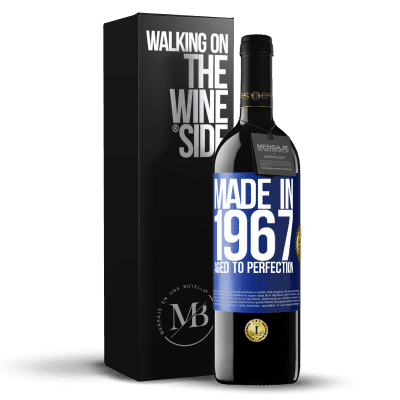 «Made in 1967. Aged to perfection» RED Edition MBE Reserve