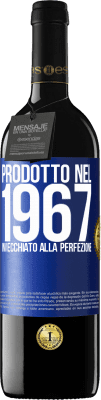 39,95 € Spedizione Gratuita | Vino rosso Edizione RED MBE Riserva Prodotto nel 1967. Invecchiato alla perfezione Etichetta Blu. Etichetta personalizzabile Riserva 12 Mesi Raccogliere 2016 Tempranillo