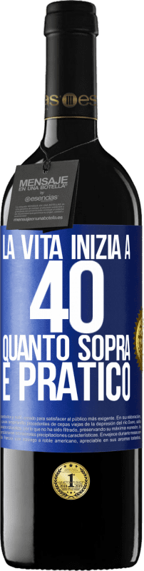 39,95 € Spedizione Gratuita | Vino rosso Edizione RED MBE Riserva La vita inizia a 40 anni. Quanto sopra è pratico Etichetta Blu. Etichetta personalizzabile Riserva 12 Mesi Raccogliere 2015 Tempranillo