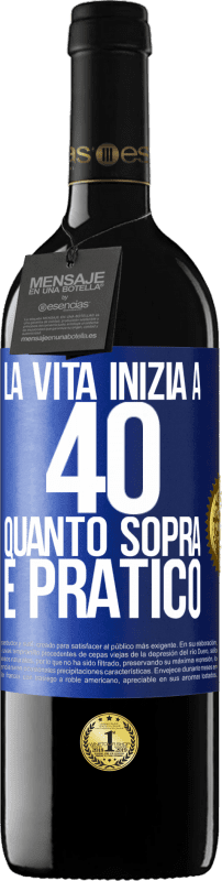39,95 € Spedizione Gratuita | Vino rosso Edizione RED MBE Riserva La vita inizia a 40 anni. Quanto sopra è pratico Etichetta Blu. Etichetta personalizzabile Riserva 12 Mesi Raccogliere 2016 Tempranillo