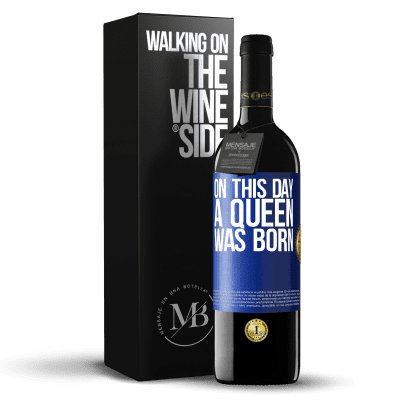 «On this day a queen was born» RED Edition MBE Reserve