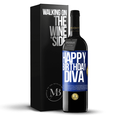 «Happy birthday Diva» RED Edition MBE Reserve
