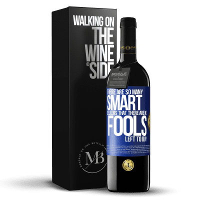 «There are so many smart selling that there are no fools left to buy» RED Edition MBE Reserve