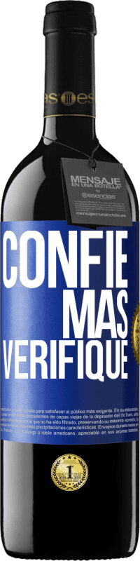 39,95 € Envio grátis | Vinho tinto Edição RED MBE Reserva Confie, mas verifique Etiqueta Azul. Etiqueta personalizável Reserva 12 Meses Colheita 2016 Tempranillo