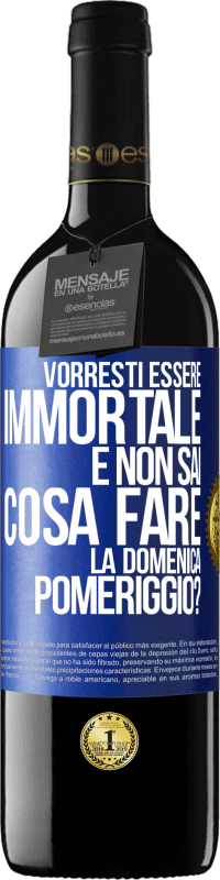 39,95 € Spedizione Gratuita | Vino rosso Edizione RED MBE Riserva Vorresti essere immortale e non sai cosa fare la domenica pomeriggio? Etichetta Blu. Etichetta personalizzabile Riserva 12 Mesi Raccogliere 2014 Tempranillo