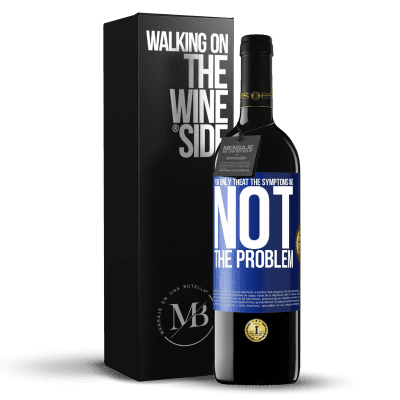 «You only treat the symptoms and not the problem» RED Edition MBE Reserve